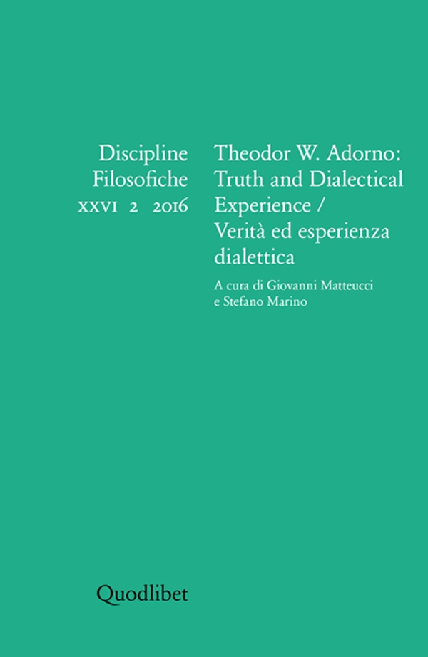 Theodor W. Adorno: Truth and Dialectical Experience / Verità ed esperienza dialettica - Librerie.coop Theodor W. Adorno: Truth and Dialectical Experience / Verità ed esperienza dialettica - Librerie.coop