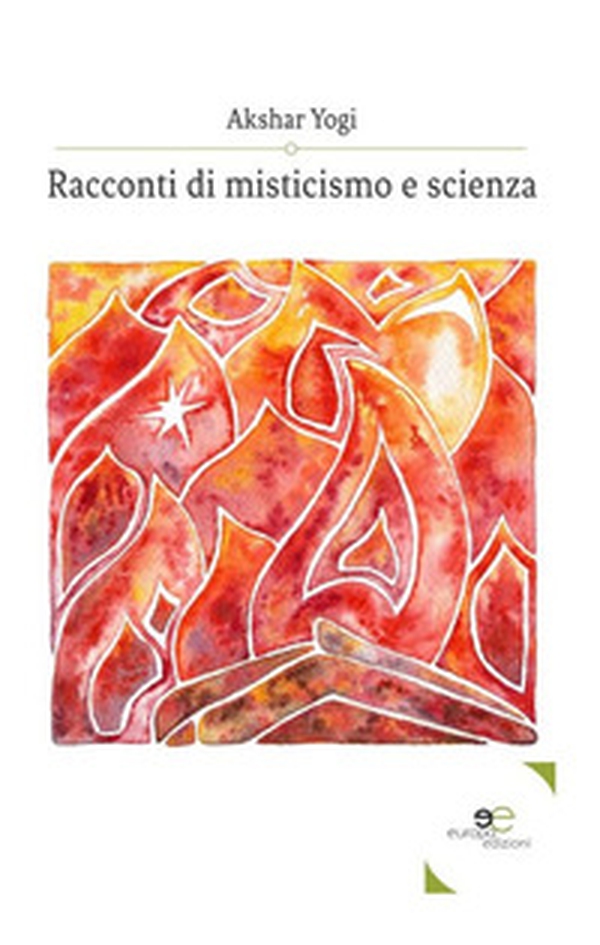 Racconti di misticismo e scienza - Librerie.coop Racconti di misticismo e scienza - Librerie.coop