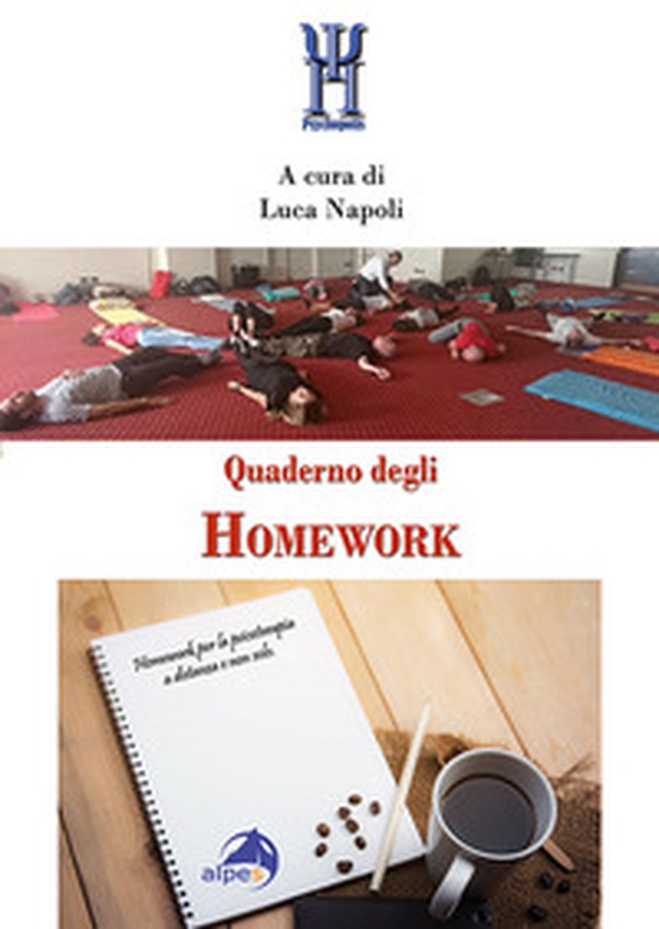 Quaderno degli Homework. Homework per la psicoterapia a distanza e non solo - Librerie.coop Quaderno degli Homework. Homework per la psicoterapia a distanza e non solo - Librerie.coop