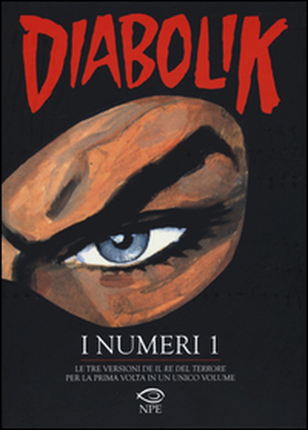 Diabolik. I numeri 1 - Librerie.coop Diabolik. I numeri 1 - Librerie.coop