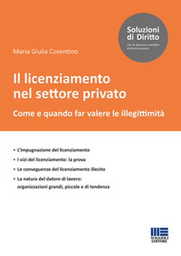 Il licenziamento nel settore privato - Librerie.coop Il licenziamento nel settore privato - Librerie.coop