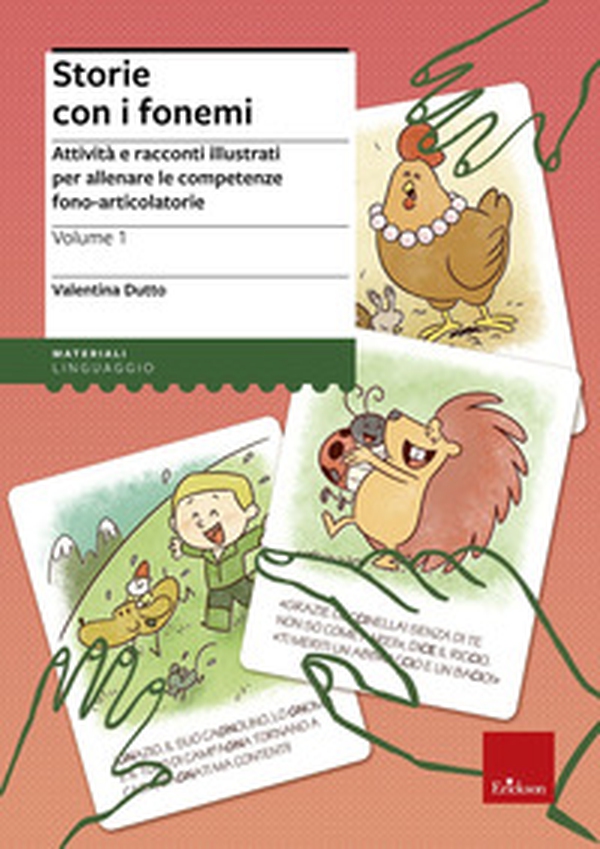 Storie con i fonemi. Altre attività e racconti illustrati per allenare le competenze fono-articolatorie - Librerie.coop Storie con i fonemi. Altre attività e racconti illustrati per allenare le competenze fono-articolatorie - Librerie.coop