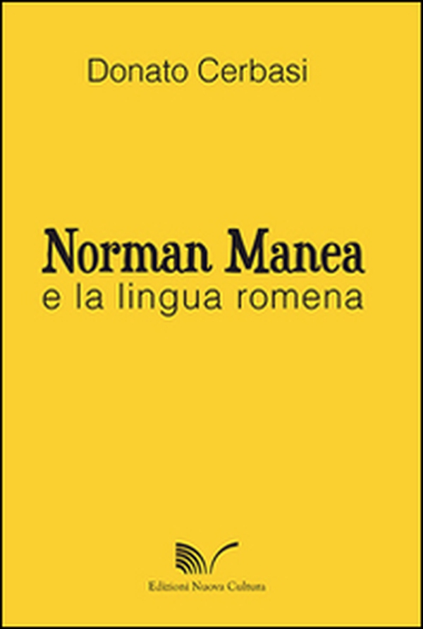 Norman Manea e la lingua romena - Librerie.coop Norman Manea e la lingua romena - Librerie.coop