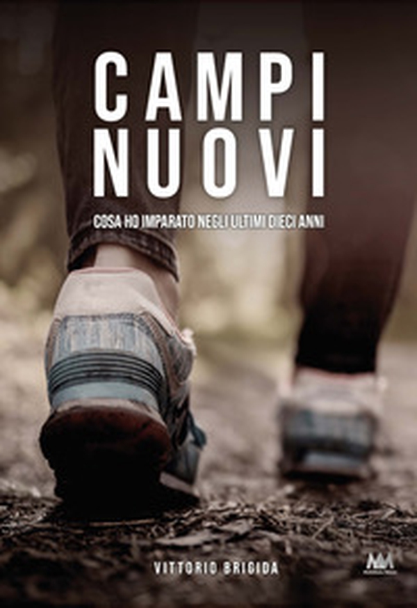 Campi nuovi. Cosa ho imparato negli ultimi dieci anni - Librerie.coop Campi nuovi. Cosa ho imparato negli ultimi dieci anni - Librerie.coop