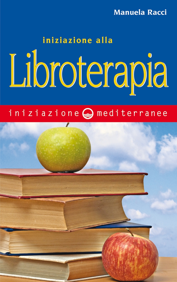 Iniziazione alla Libroterapia - Librerie.coop Iniziazione alla Libroterapia - Librerie.coop