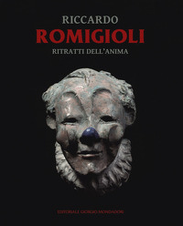 Riccardo Romigioli. Ritratti dell'anima. Catalogo della mostra (Milano dal 2 maggio-15 giugno 2019) - Librerie.coop Riccardo Romigioli. Ritratti dell'anima. Catalogo della mostra (Milano dal 2 maggio-15 giugno 2019) - Librerie.coop
