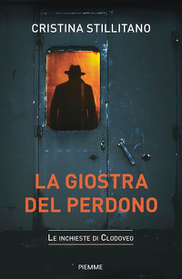La giostra del perdono. Le inchieste di Clodoveo - Vol. 4 - Librerie.coop La giostra del perdono. Le inchieste di Clodoveo - Vol. 4 - Librerie.coop