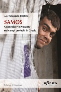 Samos. Un medico «in vacanza» nei campi profughi in Grecia - Librerie.coop