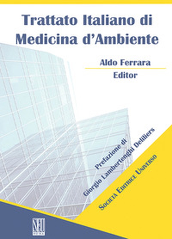 Trattato Italiano di Medicina d'Ambiente - Librerie.coop Trattato Italiano di Medicina d'Ambiente - Librerie.coop
