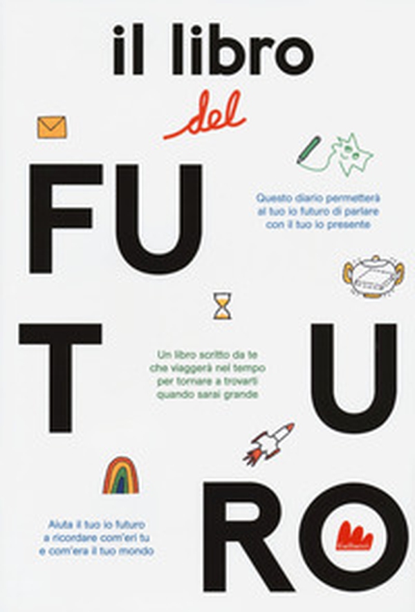Il libro del futuro - Librerie.coop Il libro del futuro - Librerie.coop