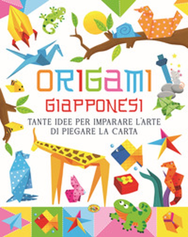 Origami giapponesi - Librerie.coop Origami giapponesi - Librerie.coop