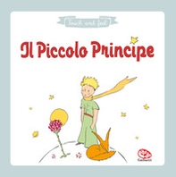 Il piccolo principe. Touch & feel - Librerie.coop