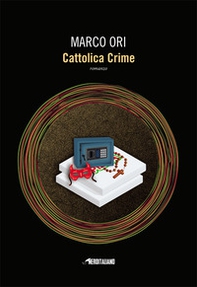 Cattolica crime - Librerie.coop