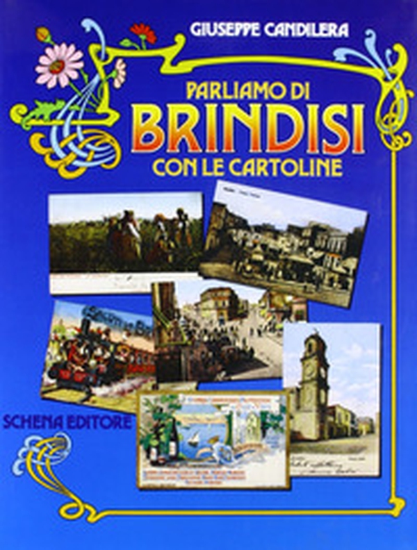 Parliamo di Brindisi con le cartoline - Librerie.coop Parliamo di Brindisi con le cartoline - Librerie.coop