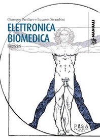 Elettronica biomedica. Esercizi - Librerie.coop