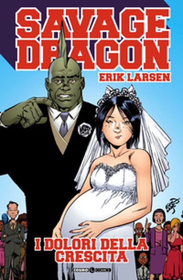 Savage Dragon - Librerie.coop Savage Dragon - Librerie.coop