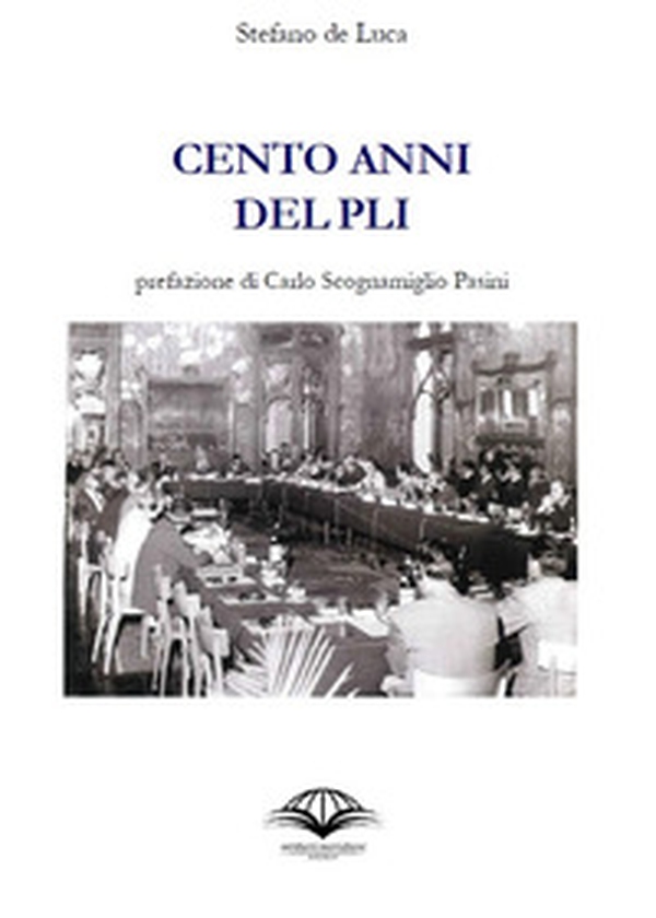 Cento anni di storia del PLI - Librerie.coop Cento anni di storia del PLI - Librerie.coop