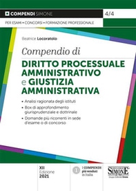 Compendio di diritto processuale amministrativo e giustizia amministrativa - Librerie.coop