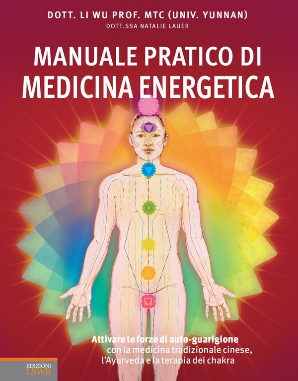 Manuale pratico di medicina energetica - Librerie.coop Manuale pratico di medicina energetica - Librerie.coop