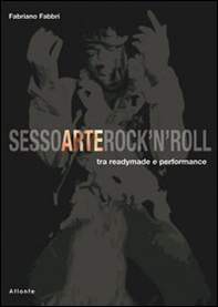 Sesso arte rock'n'roll - Librerie.coop
