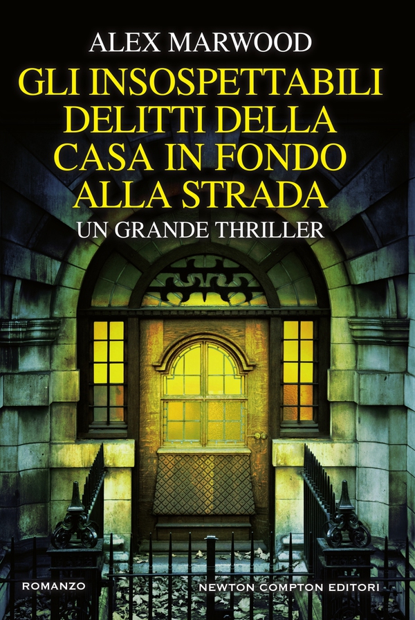 Gli insospettabili delitti della casa in fondo alla strada - Librerie.coop Gli insospettabili delitti della casa in fondo alla strada - Librerie.coop