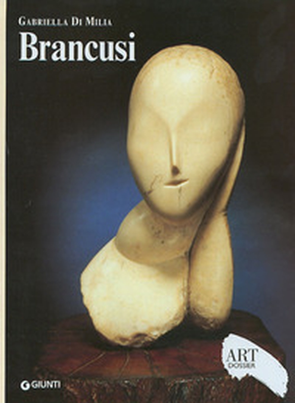 Brancusi - Librerie.coop Brancusi - Librerie.coop
