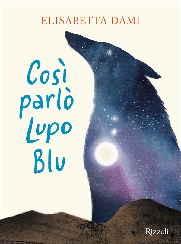 Così parlò Lupo Blu - Librerie.coop Così parlò Lupo Blu - Librerie.coop