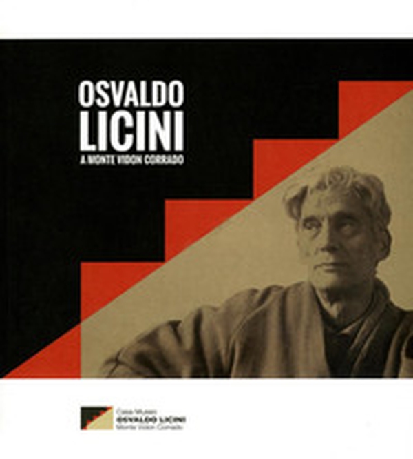 Osvaldo Licini. Vita e opere di Osvaldo Licini a Monte Vidon Corrado - Librerie.coop Osvaldo Licini. Vita e opere di Osvaldo Licini a Monte Vidon Corrado - Librerie.coop