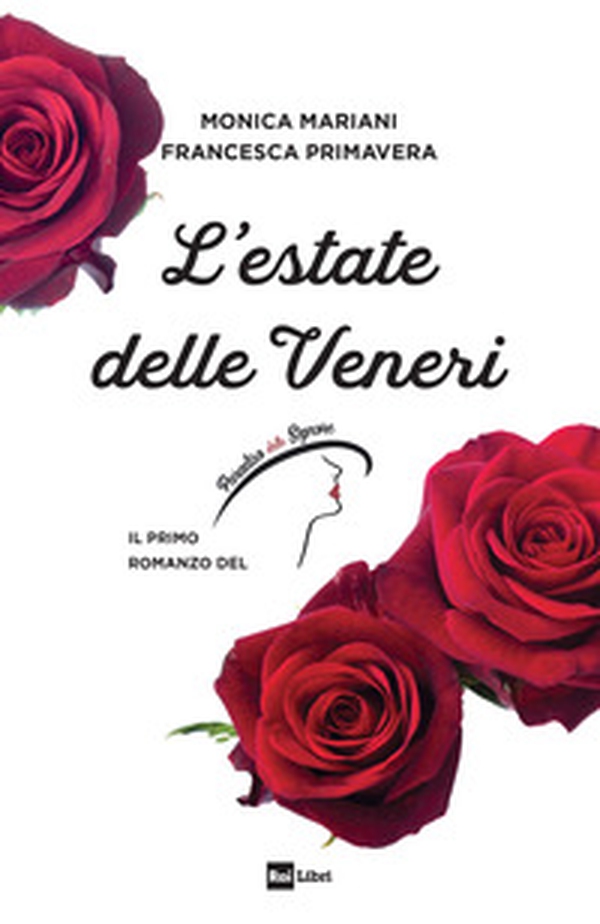 L'estate delle Veneri. Il primo romanzo de «Il Paradiso delle signore» - Librerie.coop L'estate delle Veneri. Il primo romanzo de «Il Paradiso delle signore» - Librerie.coop