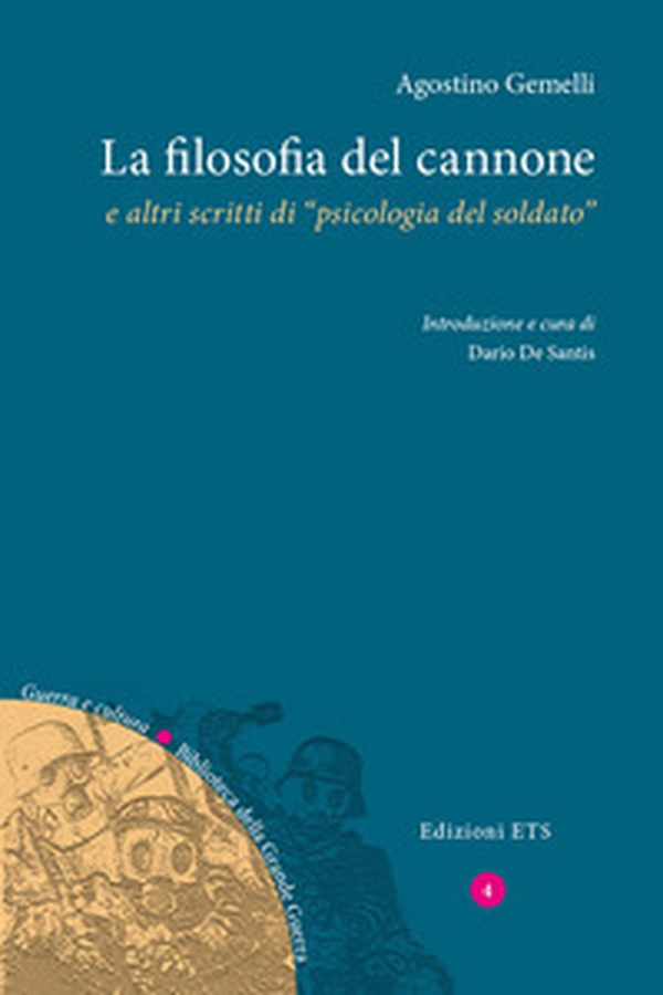 La filosofia del cannone e altri scritti di «psicologia del soldato» - Librerie.coop La filosofia del cannone e altri scritti di «psicologia del soldato» - Librerie.coop