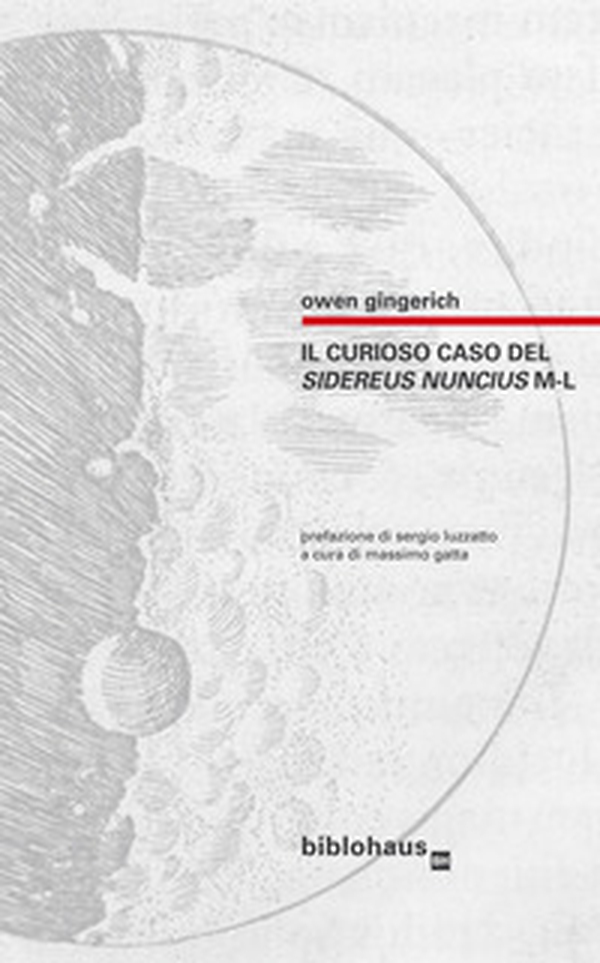 Il curioso caso del Sidereus Nuncius M-L - Librerie.coop Il curioso caso del Sidereus Nuncius M-L - Librerie.coop