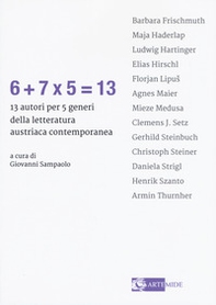 6+7x5=13 13 autori per 5 generi della letteratura austriaca - Librerie.coop