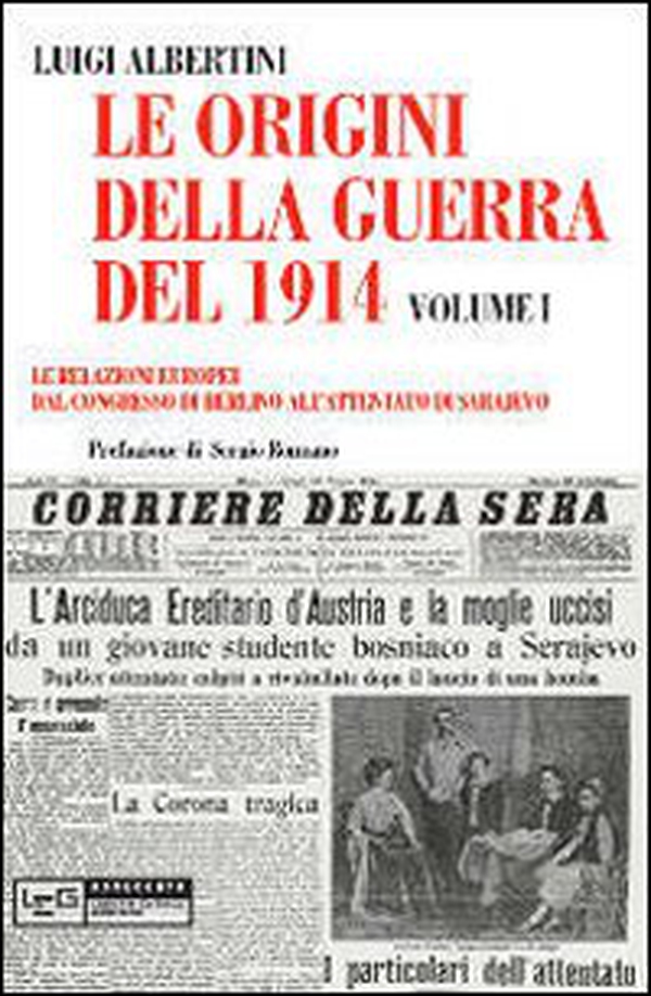 Le origini della guerra del 1914 - Vol. 1 - Librerie.coop Le origini della guerra del 1914 - Vol. 1 - Librerie.coop