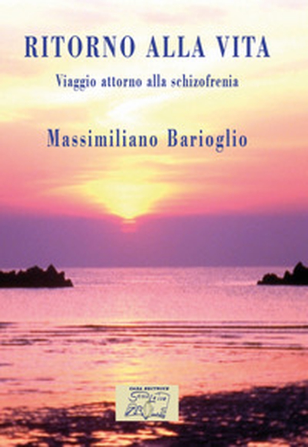 Ritorno alla vita. Viaggio attorno alla schizofrenia - Librerie.coop Ritorno alla vita. Viaggio attorno alla schizofrenia - Librerie.coop
