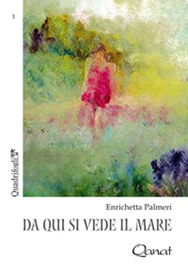 Da qui si vede il mare - Librerie.coop Da qui si vede il mare - Librerie.coop