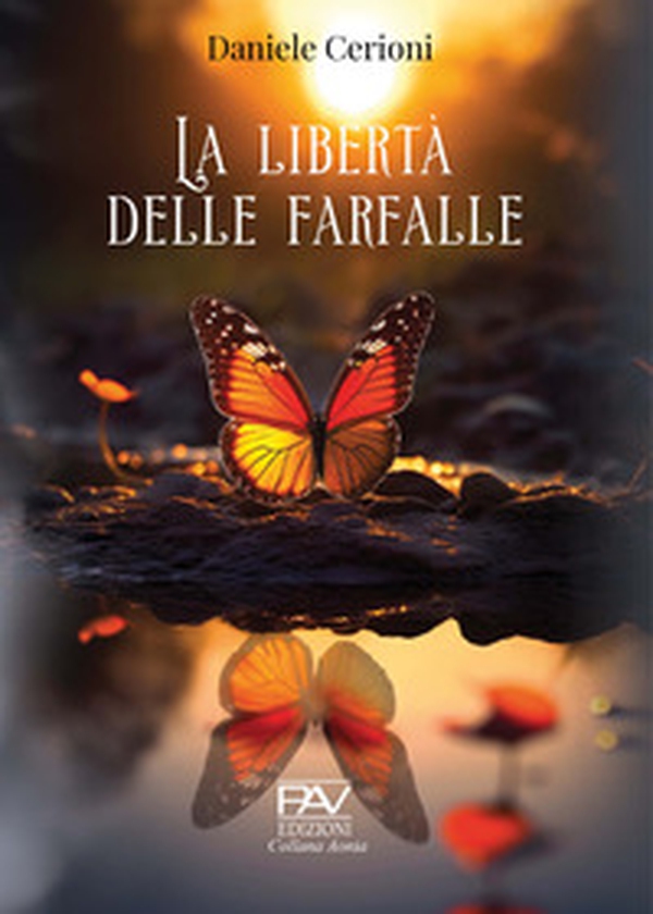 La libertà delle farfalle - Librerie.coop La libertà delle farfalle - Librerie.coop