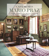 Casa-museo Mario Praz. Catalogo delle stampe, disegni e acquerelli - Librerie.coop