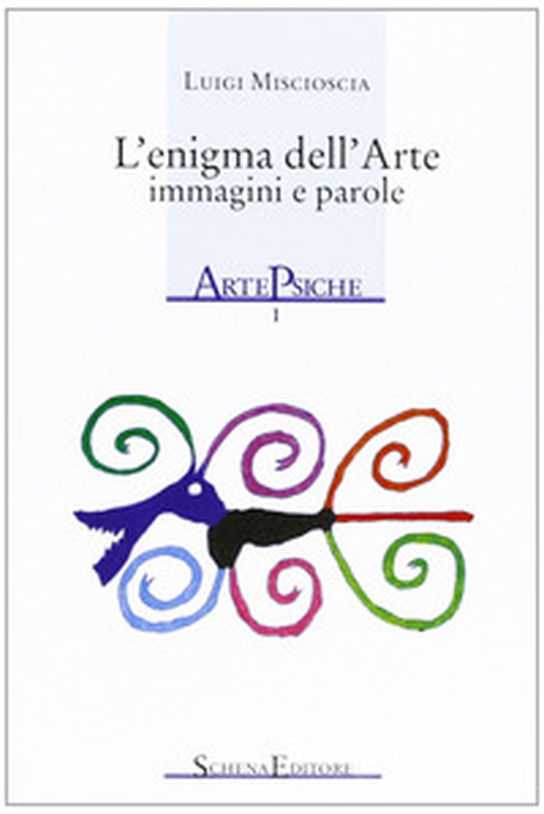 L'enigma dell'arte. Immagini e parole - Librerie.coop L'enigma dell'arte. Immagini e parole - Librerie.coop