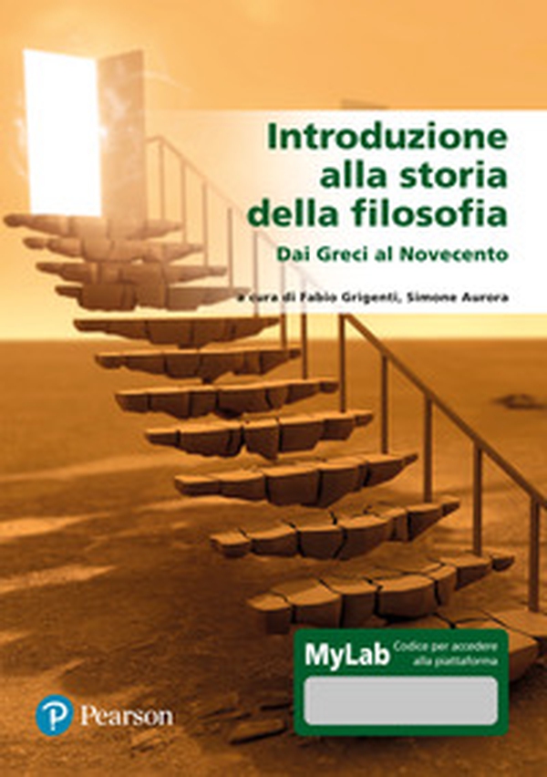 Introduzione alla storia della filosofia. Dai greci al '900. Ediz. MyLab - Librerie.coop Introduzione alla storia della filosofia. Dai greci al '900. Ediz. MyLab - Librerie.coop