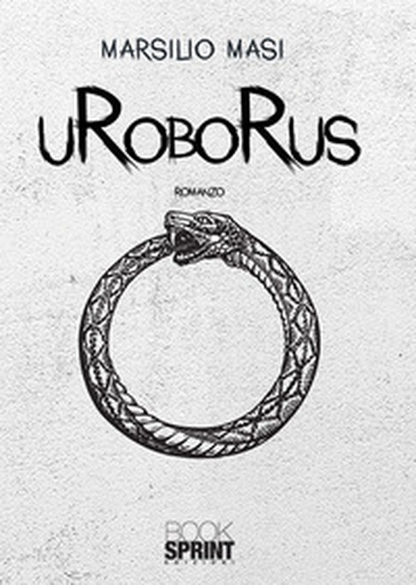 Uroborus - Librerie.coop Uroborus - Librerie.coop