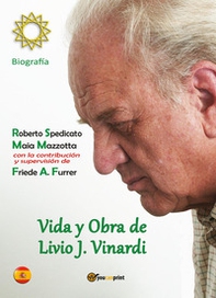 Vida y obra de Livio J. Vinardi. Biografía - Librerie.coop