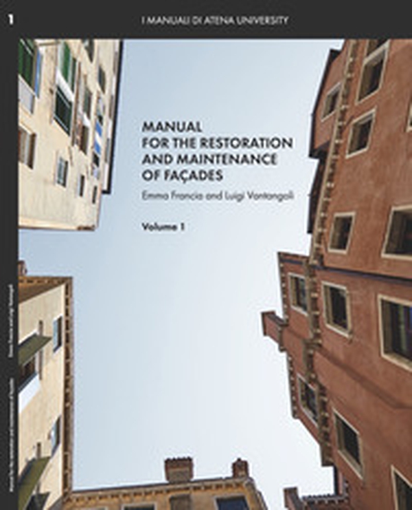 Manual for the restoration and maintenance of façades - Librerie.coop Manual for the restoration and maintenance of façades - Librerie.coop