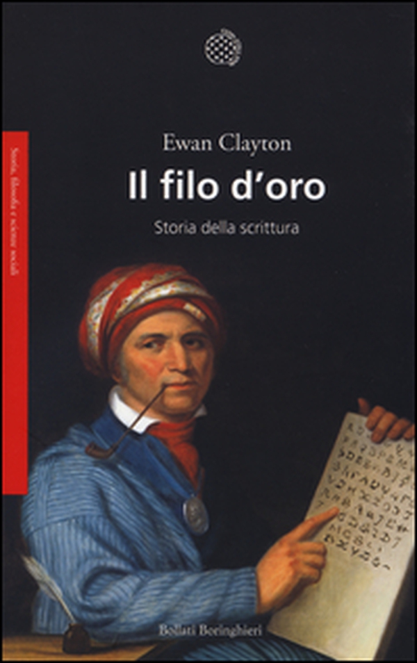 Il filo d'oro. Storia della scrittura - Librerie.coop Il filo d'oro. Storia della scrittura - Librerie.coop