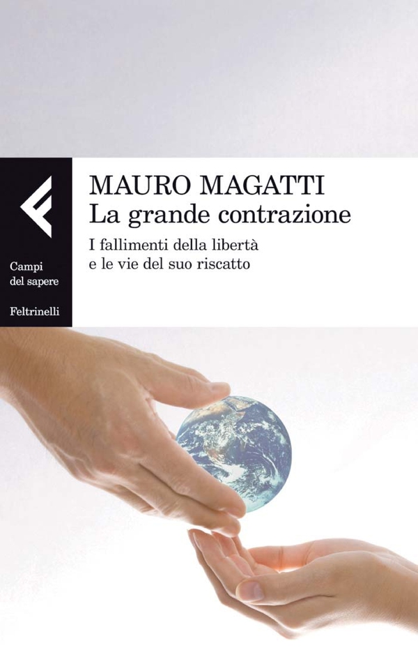 La grande contrazione - Librerie.coop La grande contrazione - Librerie.coop