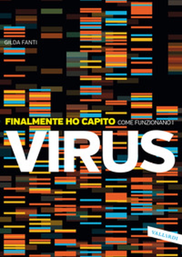 Finalmente ho capito come funzionano i virus - Librerie.coop Finalmente ho capito come funzionano i virus - Librerie.coop