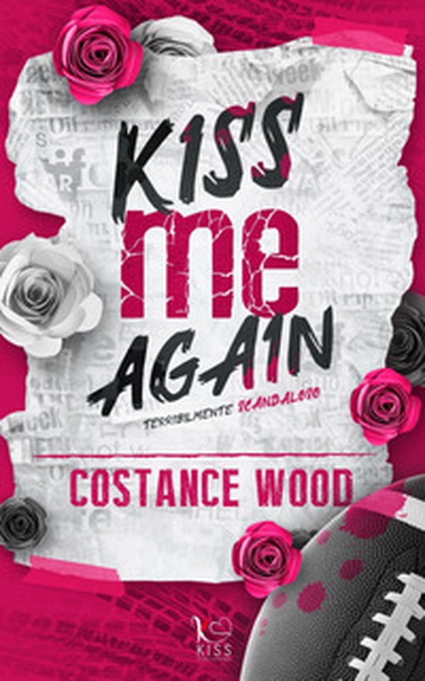 Kiss me again. Terribilmente scandaloso - Librerie.coop Kiss me again. Terribilmente scandaloso - Librerie.coop