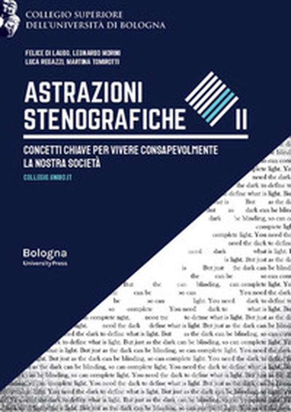 Astrazioni stenografiche. Concetti chiave per vivere consapevolmente la nostra società - Librerie.coop Astrazioni stenografiche. Concetti chiave per vivere consapevolmente la nostra società - Librerie.coop