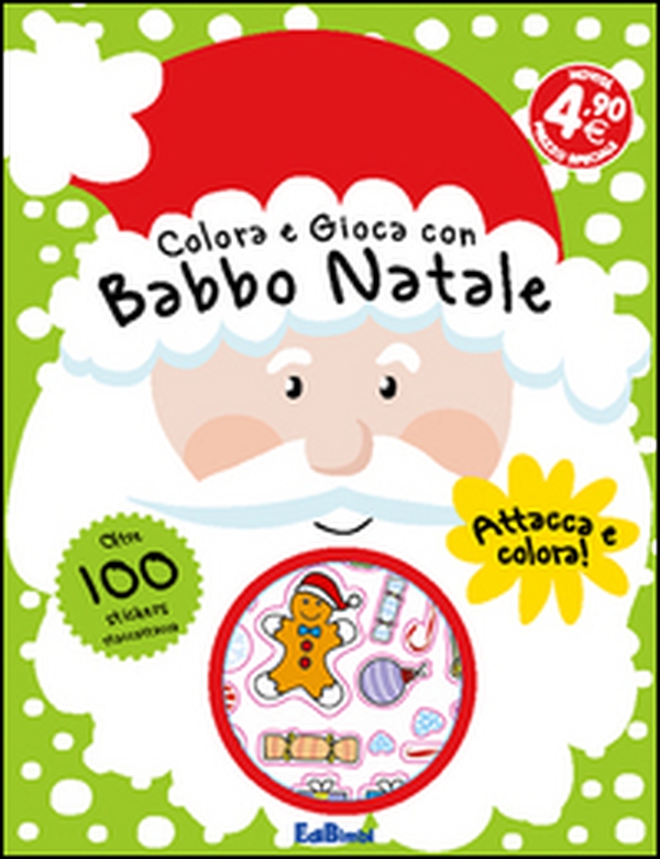 Colora e gioca con Babbo Natale. Con adesivi - Librerie.coop Colora e gioca con Babbo Natale. Con adesivi - Librerie.coop