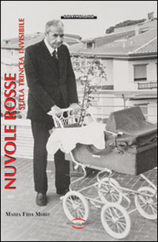 Nuvole rosse sulla trincea invisibile - Librerie.coop Nuvole rosse sulla trincea invisibile - Librerie.coop