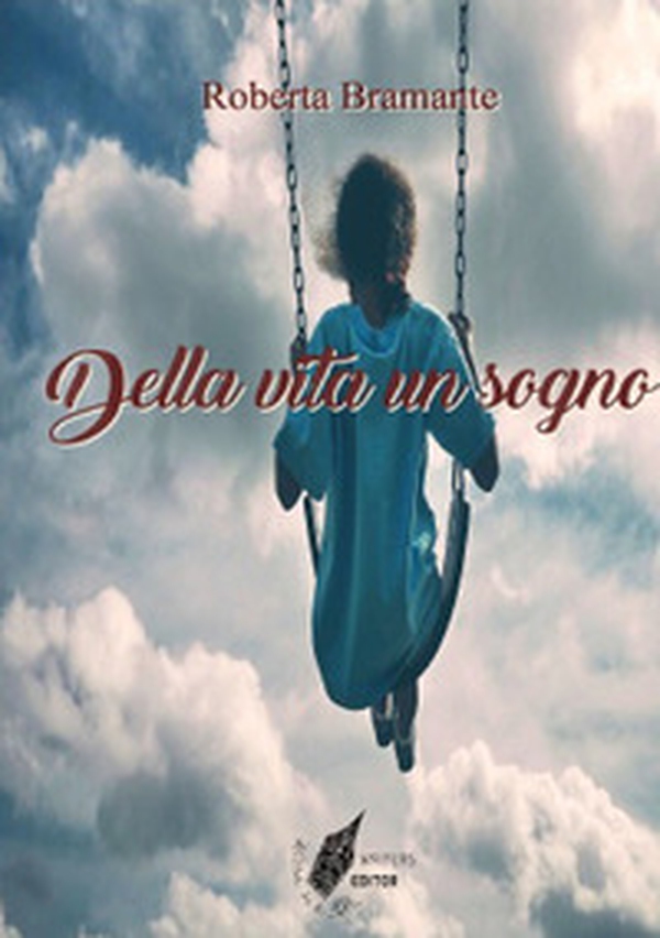 Della vita un sogno - Librerie.coop Della vita un sogno - Librerie.coop